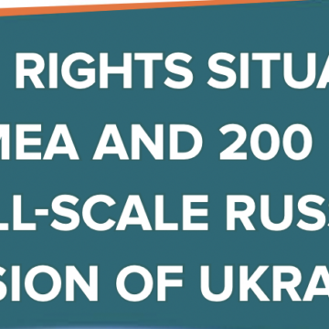 Human rights situation in Crimea and 200 days of full-scale russian invasion of Ukraine
